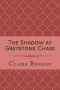 [Angela Marchmont Mystery 10] • The Shadow at Greystone Chase